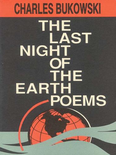 Cover of The Last Night of the Earth Poems