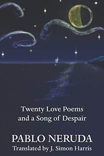 Cover of Twenty Love Poems and a Song of Despair
