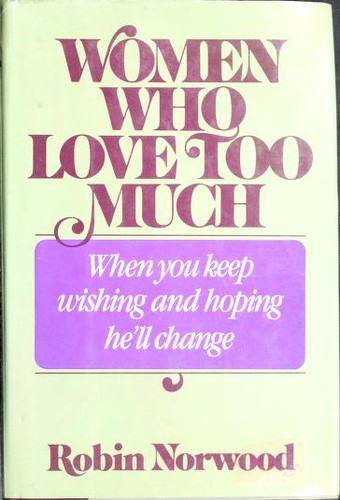Cover of Women Who Love Too Much