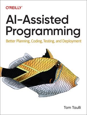Cover of AI-Assisted Programming
